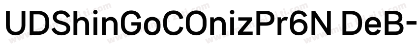 UDShinGoCOnizPr6N DeB字体转换